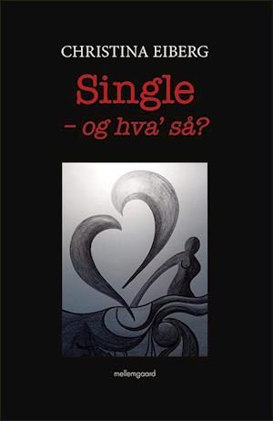 Single - og hvaâ så?